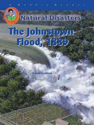 cover image of The Johnstown Flood, 1889